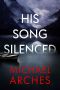 [Hank Morgan 01] • His Song Silenced